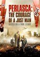 Perlasca: the courage of a just man