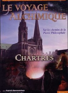 Le voyage alchimique - chartres - dvd