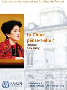 Leçons inaugurales du collège de france : la chine pense-t-elle ?