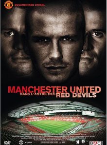 Manchester united - dans l'antre des red devils