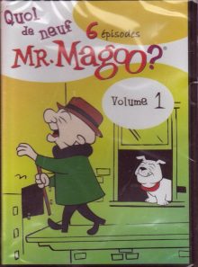 Quoi de neuf mr. magoo? - volume 1 - 6 épisodes