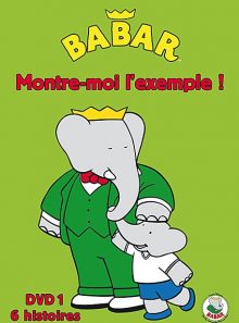Babar - montre-moi l'exemple ! - vol. 1