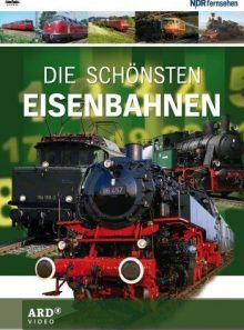 Die schönsten eisenbahnen