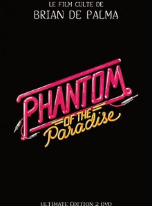 Phantom of the paradise - ultimate edition