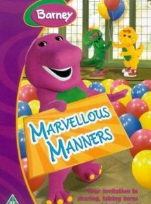 Barney - marvellous manners