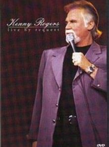 Kenny rogers - live by request