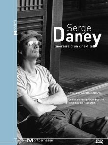 Serge daney : itinéraire d'un ciné-fils