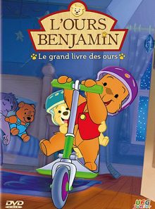 L'ours benjamin - le grand livre des ours