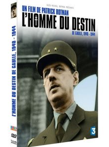 L'homme du destin de gaulle, 1940-1944