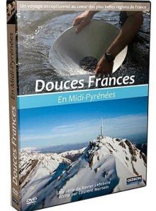 Douces frances en midi-pyrénées