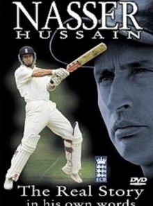 Nasser hussain - the real story