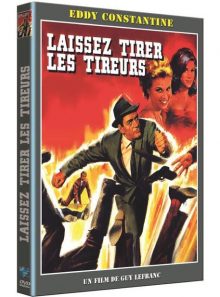 Laissez tirer les tireurs
