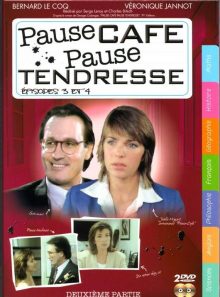 Pause café, pause tendresse - partie 2