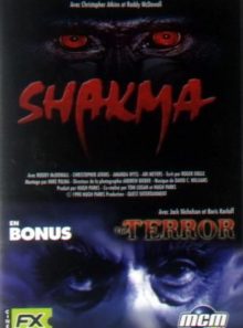 Shakma + the terror