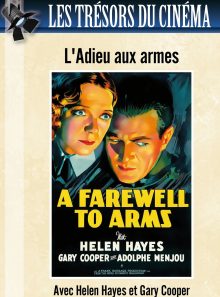 Les trésors du cinéma : l'adieu aux armes (a farewell to arms)