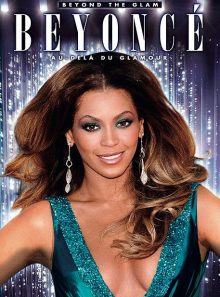 Beyoncé : au-delà du glamour