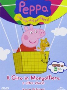 Peppa pig il giro in mongolfiera [italian edition]