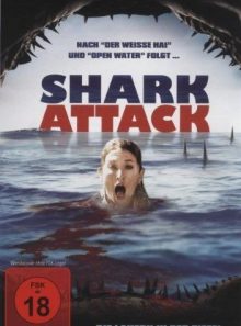 Shark attack - sie lauern in der tiefe! [import allemand] (import)