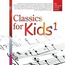 [the classical greats series] classics for kids