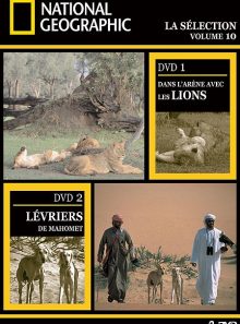 National geographic - la sélection volume 10 - dans l'arène avec les lions + les lévriers de mahomet