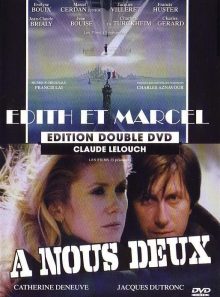 Edith et marcel / a nous deux (edition double dvd claude lelouch)