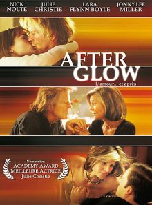 Afterglow - l'amour... et après