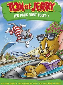 Tom et jerry - les poils vont voler - volume 1
