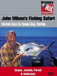 John wilson's fishing safari - vol. 1