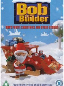 Bob the builder - bob's white christmas and other stories