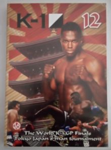 K-1 dvd deel 12 - world gp finals 2004