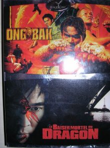 Le baiser mortel du dragon + ong bak - pack