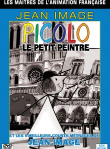 Collection les maîtres de l'animation française - jean image : picolo, le petit peintre
