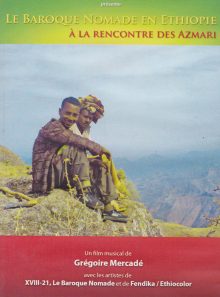 Le baroque nomade en ethiophie - a la rencontre des azmari