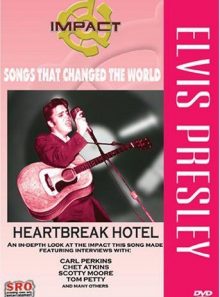 Impact! songs that changed the world / elvis presley - heartbreak hotel