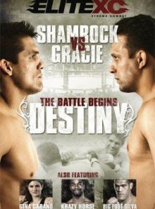 Elitexc: destiny - shamrock vs. gracie