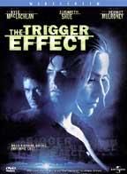 Trigger effect