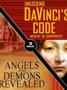 Unlocking davinci s code/angels and demons revealed