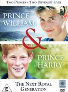 Prince william and prince harry: the next royal generation [dvd]
