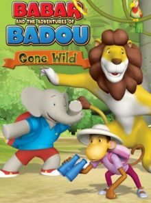 Babar and the adventures of badou: gone wild