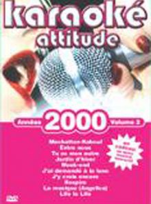 Karaoké attitude - années 2000 - volume 2