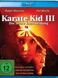 Karate kid 3 - die letzte entscheidung