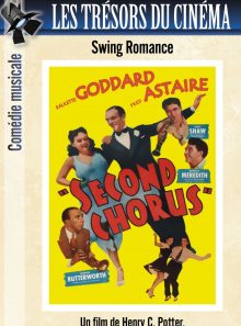 Les trésors du cinéma : collection comédie musicale : swing romance (second chorus)
