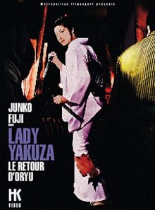 Lady yakuza - le retour d'oryu