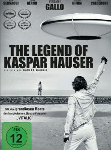 The legend of kaspar hauser