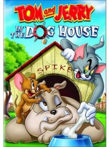 Tom and jerry - in the dog house