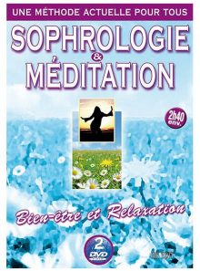 Sophrologie & méditation : bien-être et relaxation