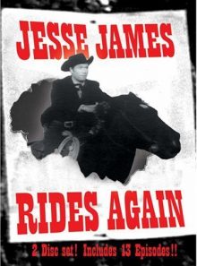 Jesse james rides again - 13 chapter movie serial