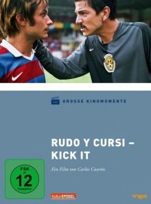 Rudo y curso - kick it