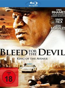 Bleed for the devil - king of the avenue