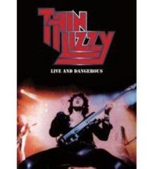 Thin lizzy - live and dangerous
